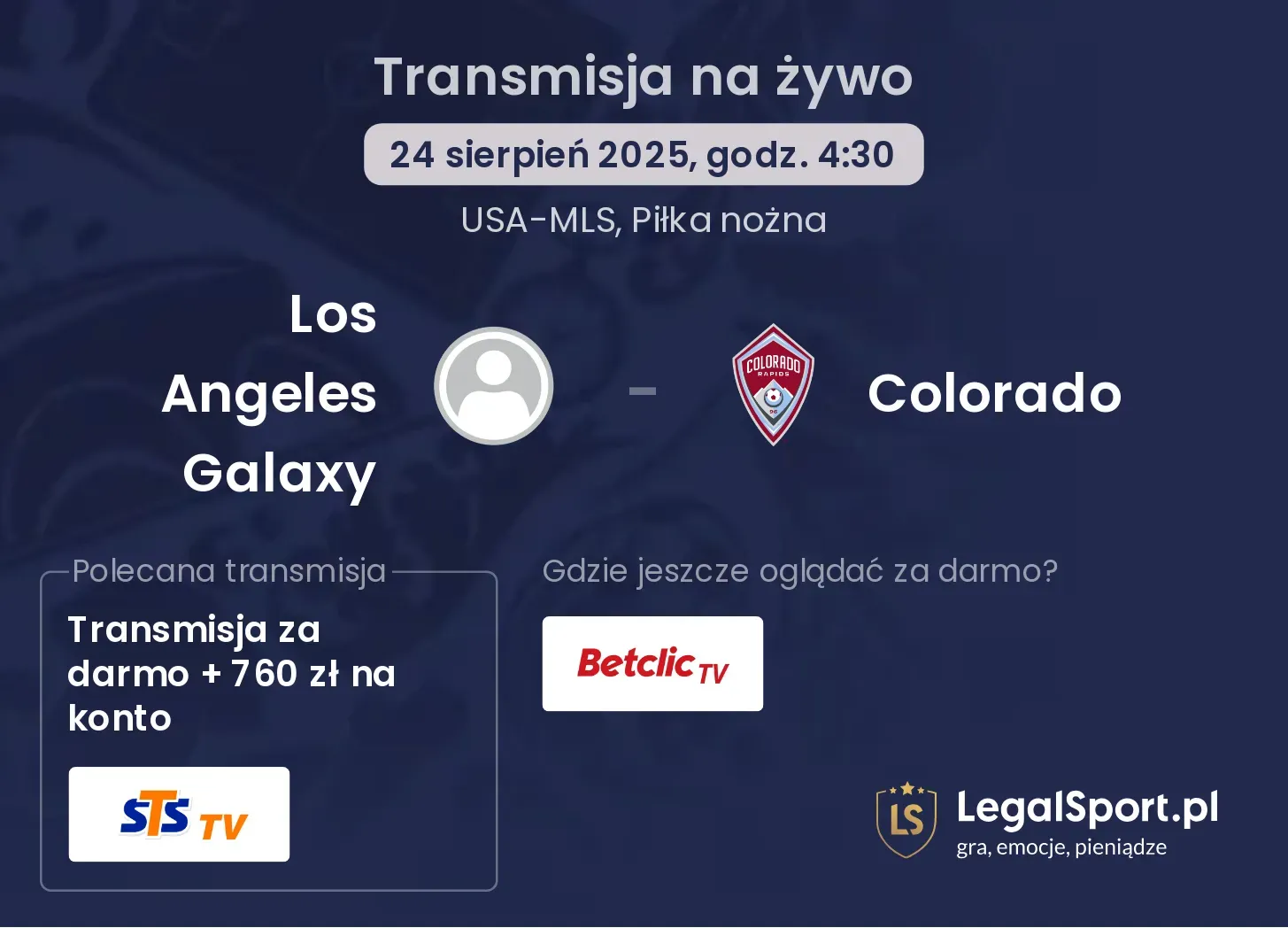 Los Angeles Galaxy - Colorado transmisja na żywo
