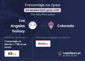 Los Angeles Galaxy - Colorado gdzie oglądać?