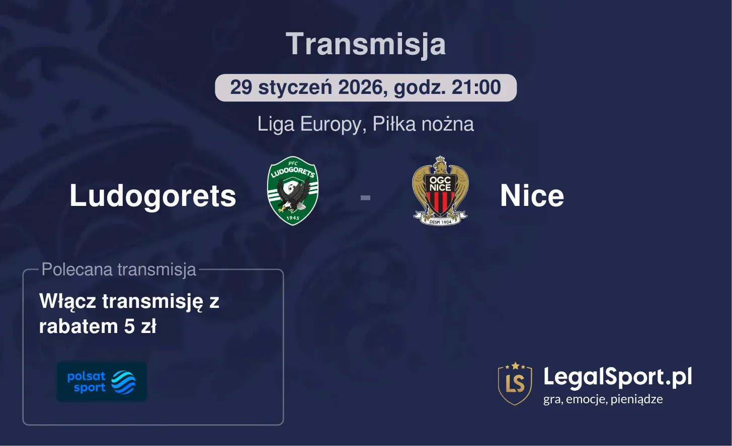 Ludogorets - Nice Transmisje