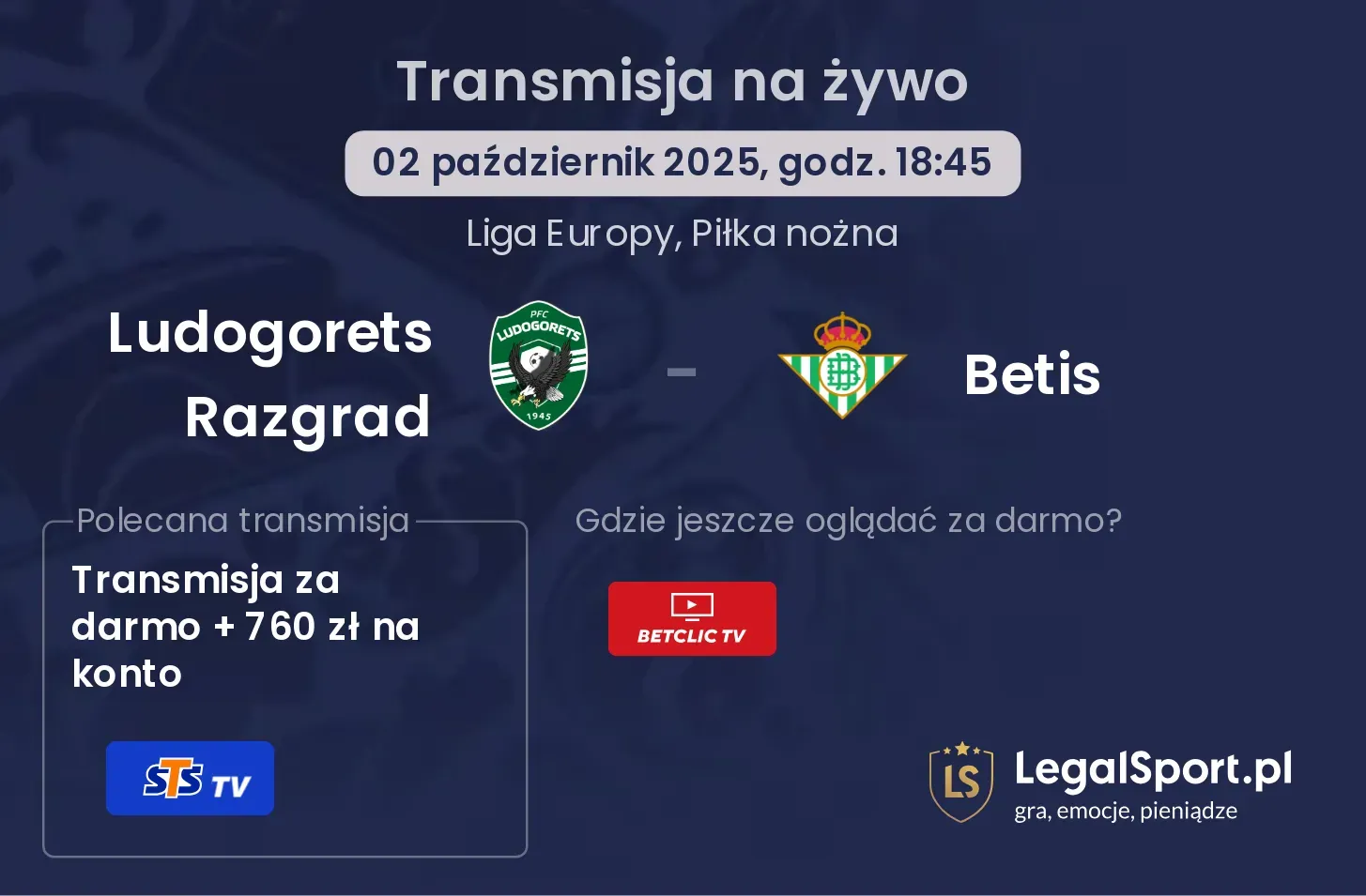 Ludogorets Razgrad - Betis transmisja na żywo