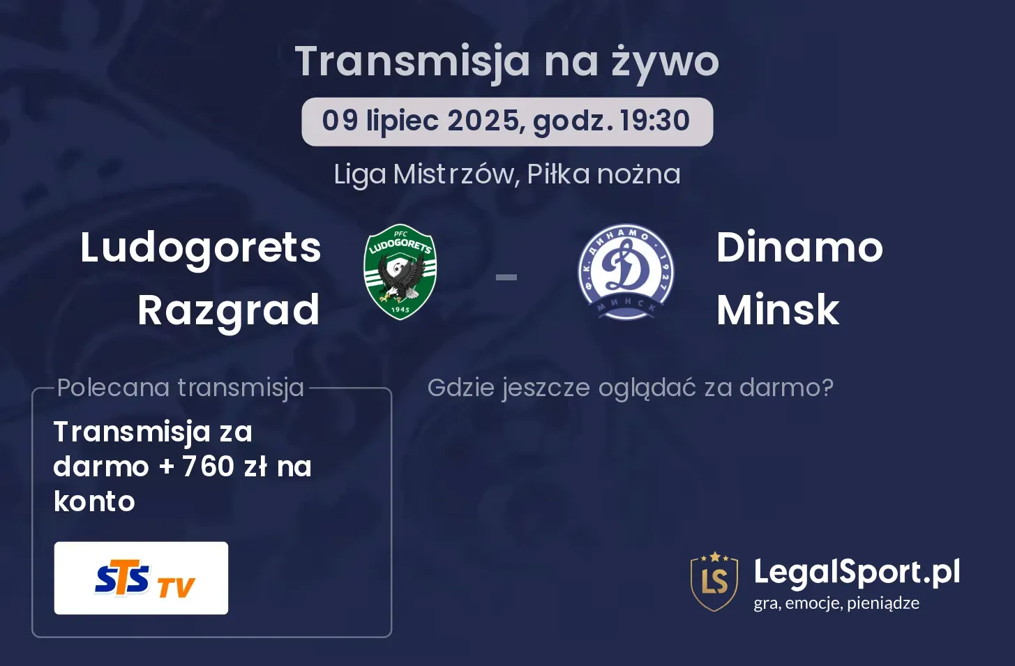Ludogorets Razgrad - Dinamo Minsk transmisja na żywo