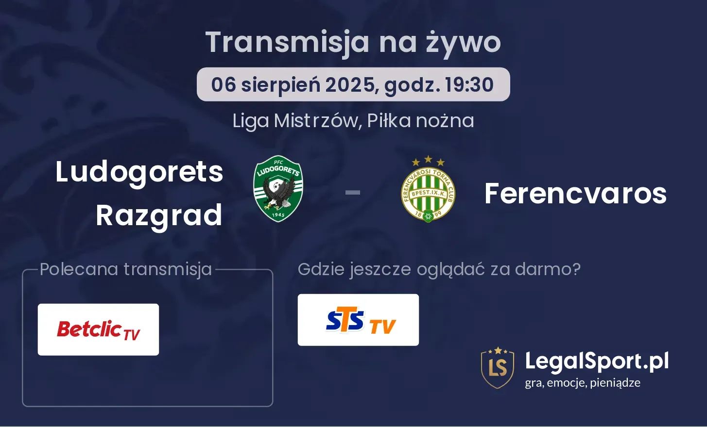 Ludogorets Razgrad - Ferencvaros transmisja na żywo