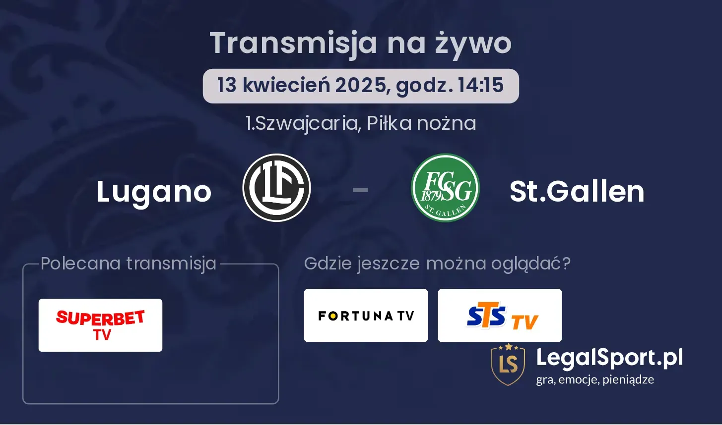Lugano - St.Gallen gdzie oglądać?
