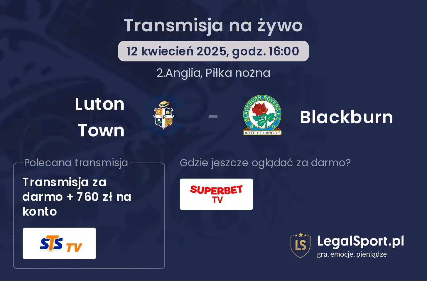 Luton Town - Blackburn gdzie oglądać?