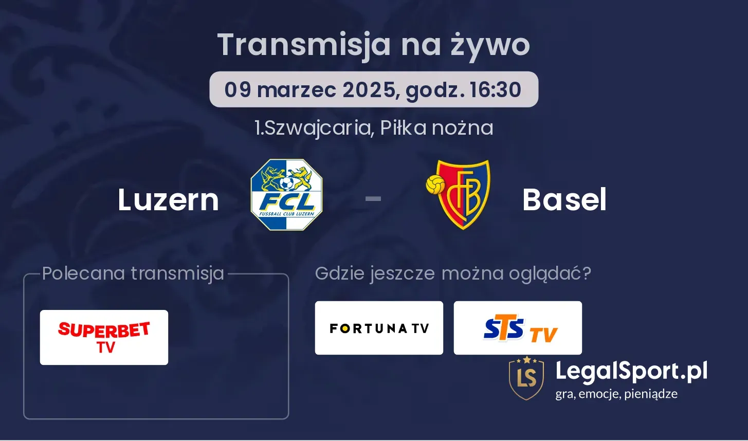 Luzern - Basel gdzie oglądać?