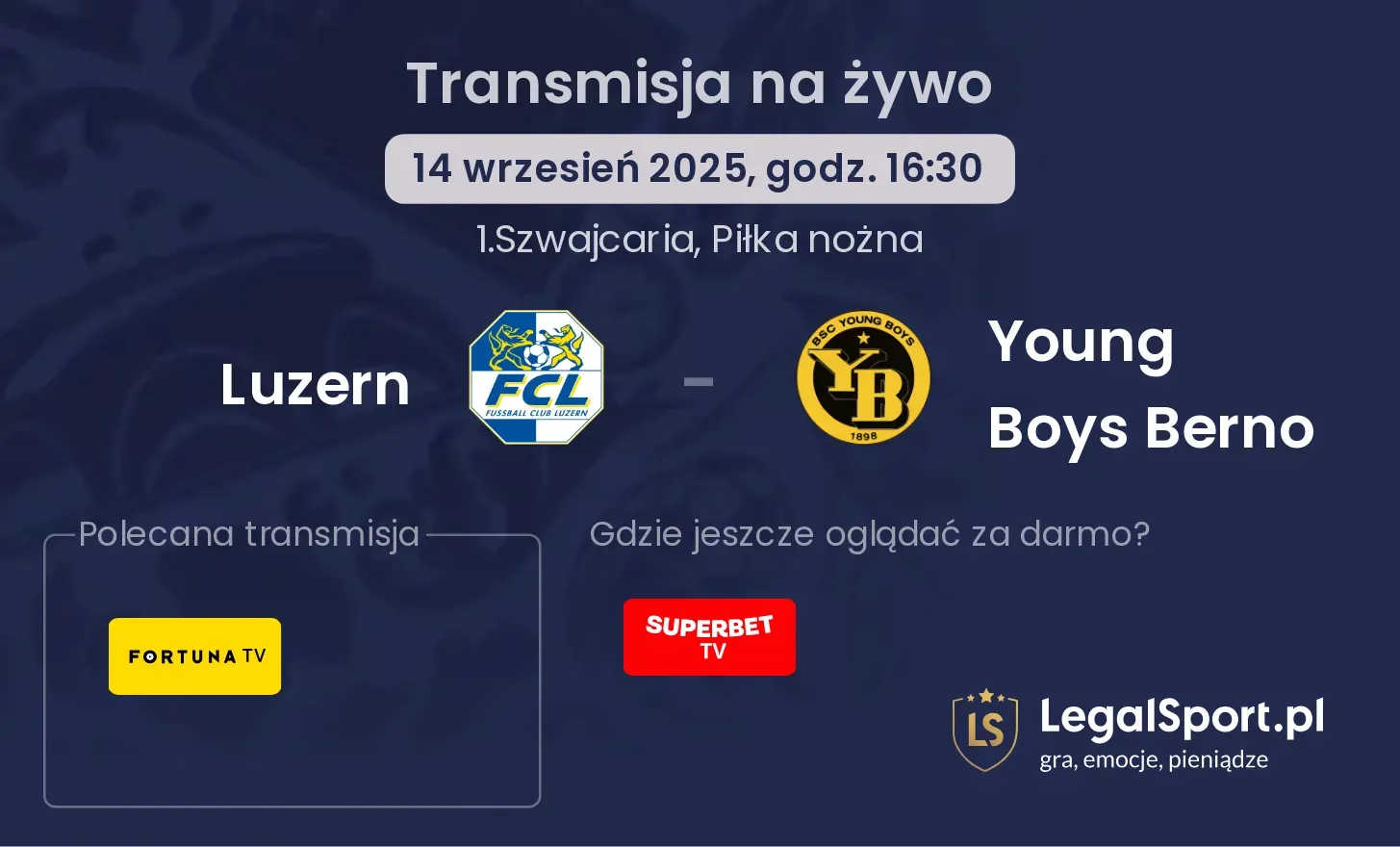 Luzern - Young Boys Berno transmisja na żywo