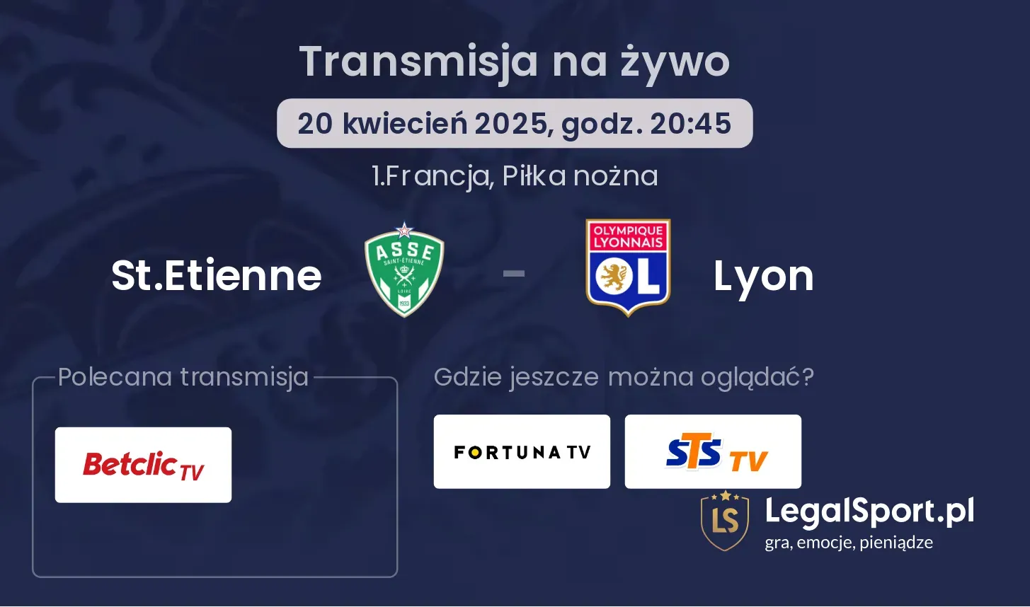 St.Etienne - Lyon gdzie oglądać?