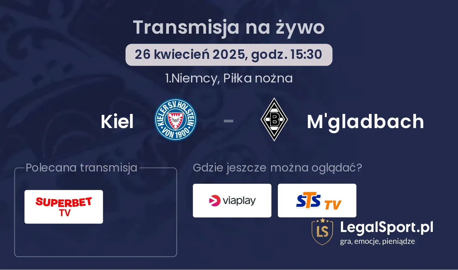 Kiel - M'gladbach gdzie oglądać?