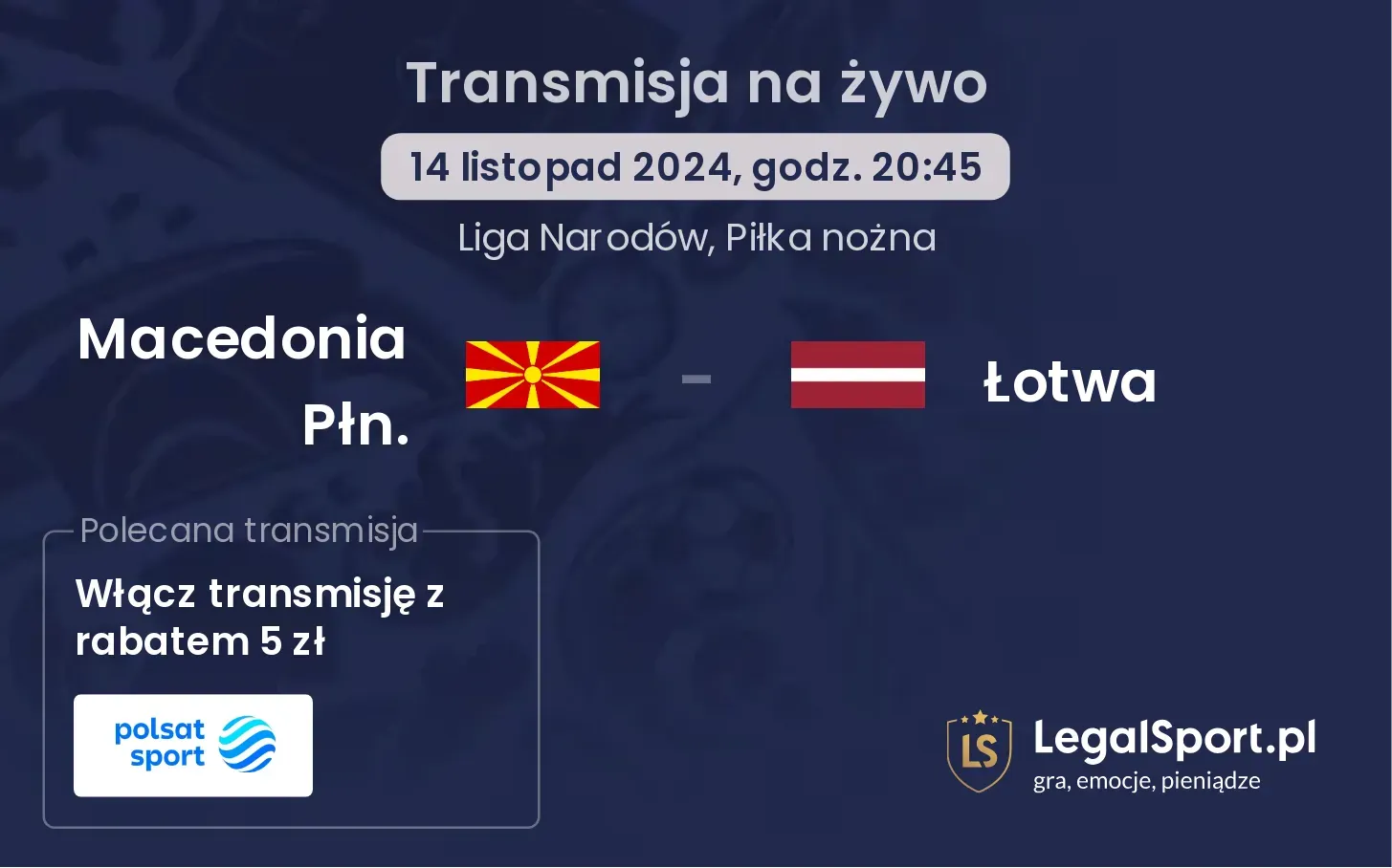 Macedonia Płn. - Łotwa gdzie oglądać? 14.11, godz. 20:45