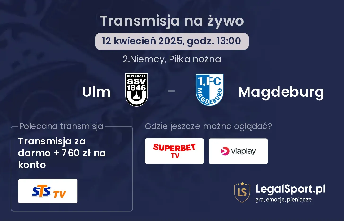 Ulm - Magdeburg gdzie oglądać?