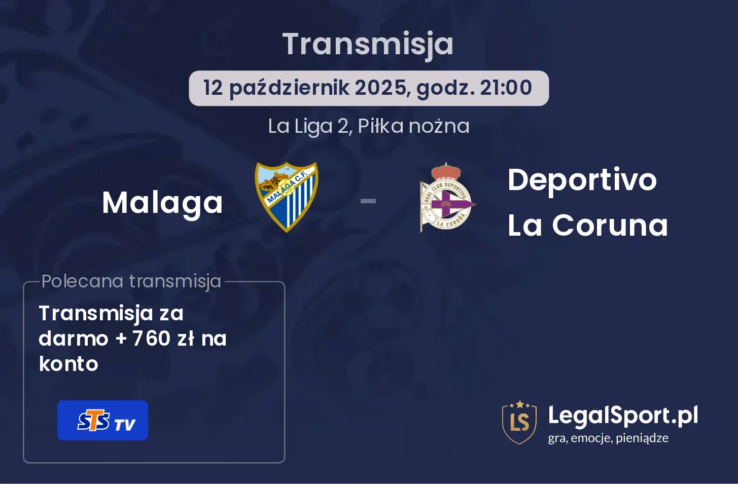 Malaga - Deportivo La Coruna Transmisje