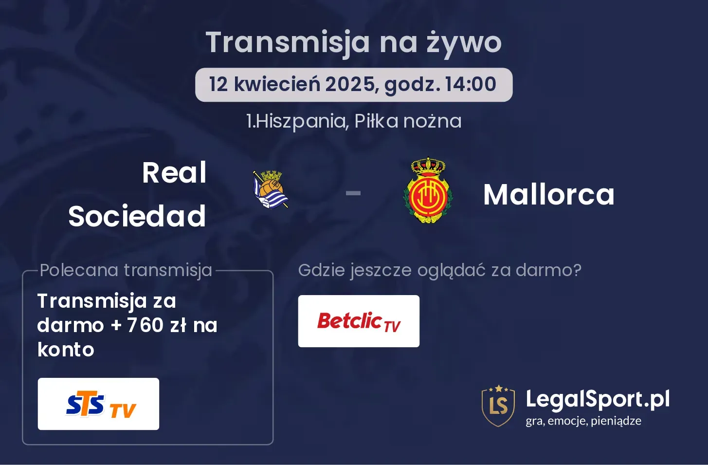 Real Sociedad - Mallorca gdzie oglądać transmisję?