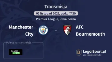 Manchester City - AFC Bournemouth gdzie oglądać? (02.11)