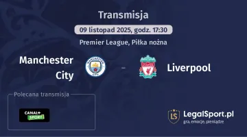 Manchester City - Liverpool gdzie oglądać? (09.11)