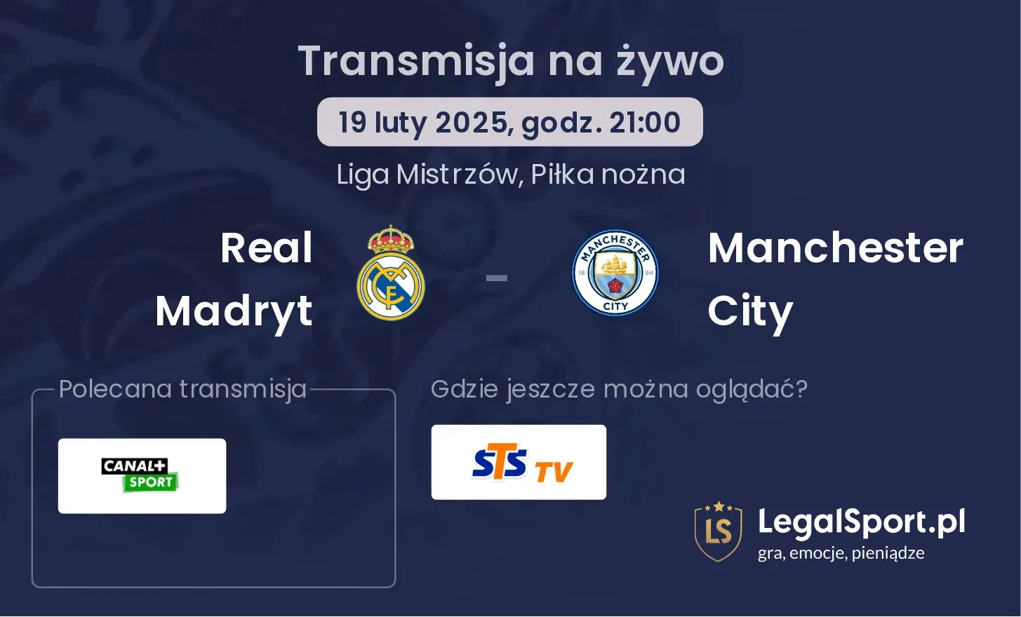 Manchester City - Real Madryt transmisja na żywo