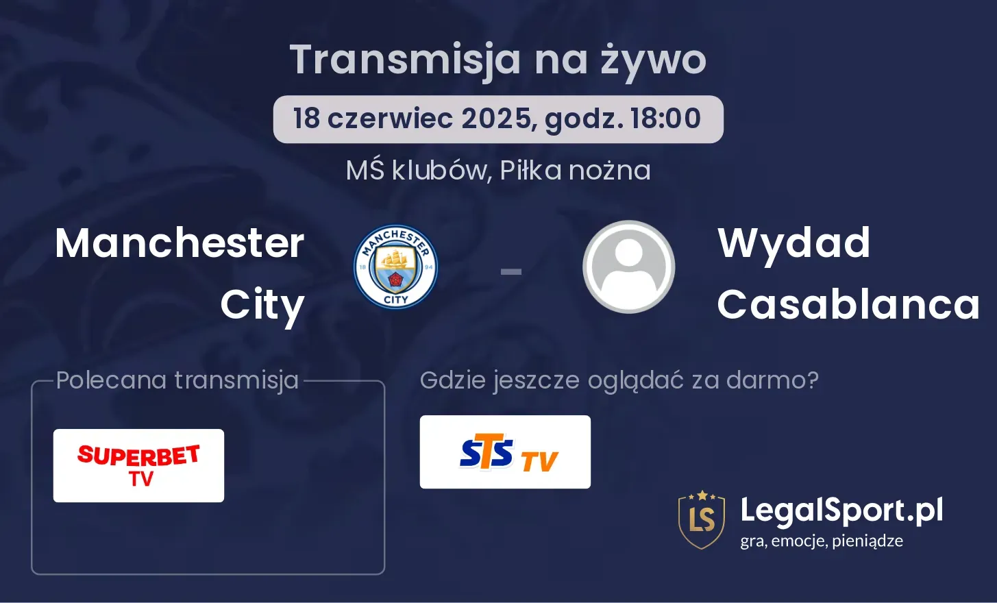 Manchester City - Wydad Casablanca transmisja na żywo