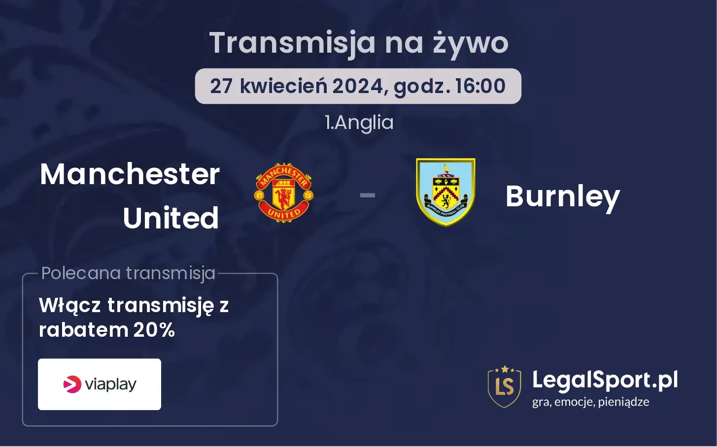 Manchester United - Burnley transmisja na żywo
