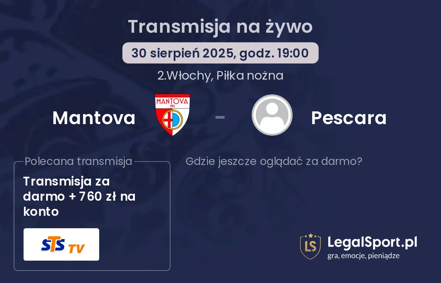 Mantova - Pescara transmisja na żywo
