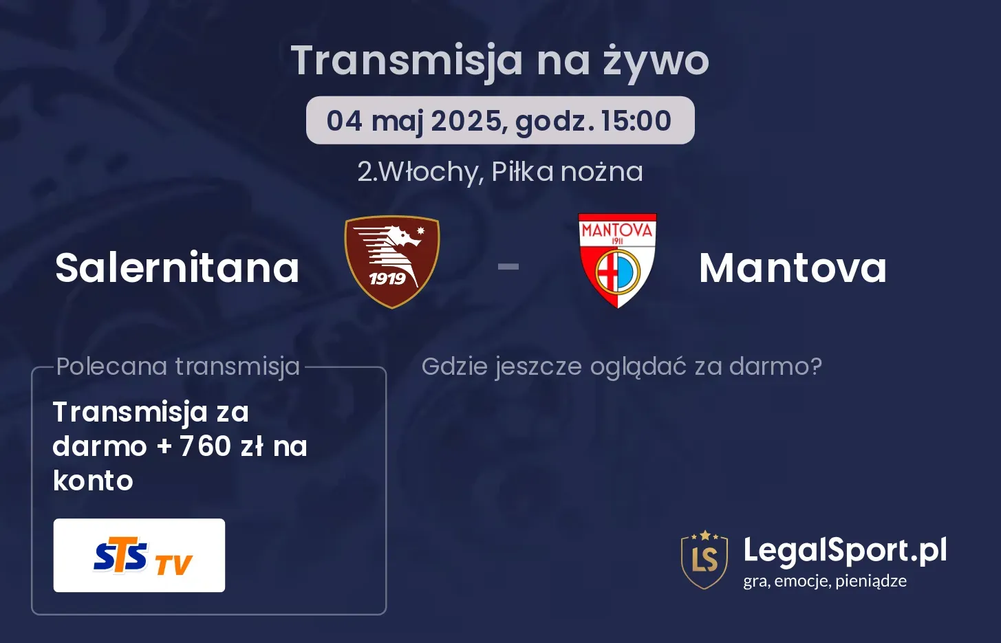Salernitana - Mantova gdzie oglądać transmisję?