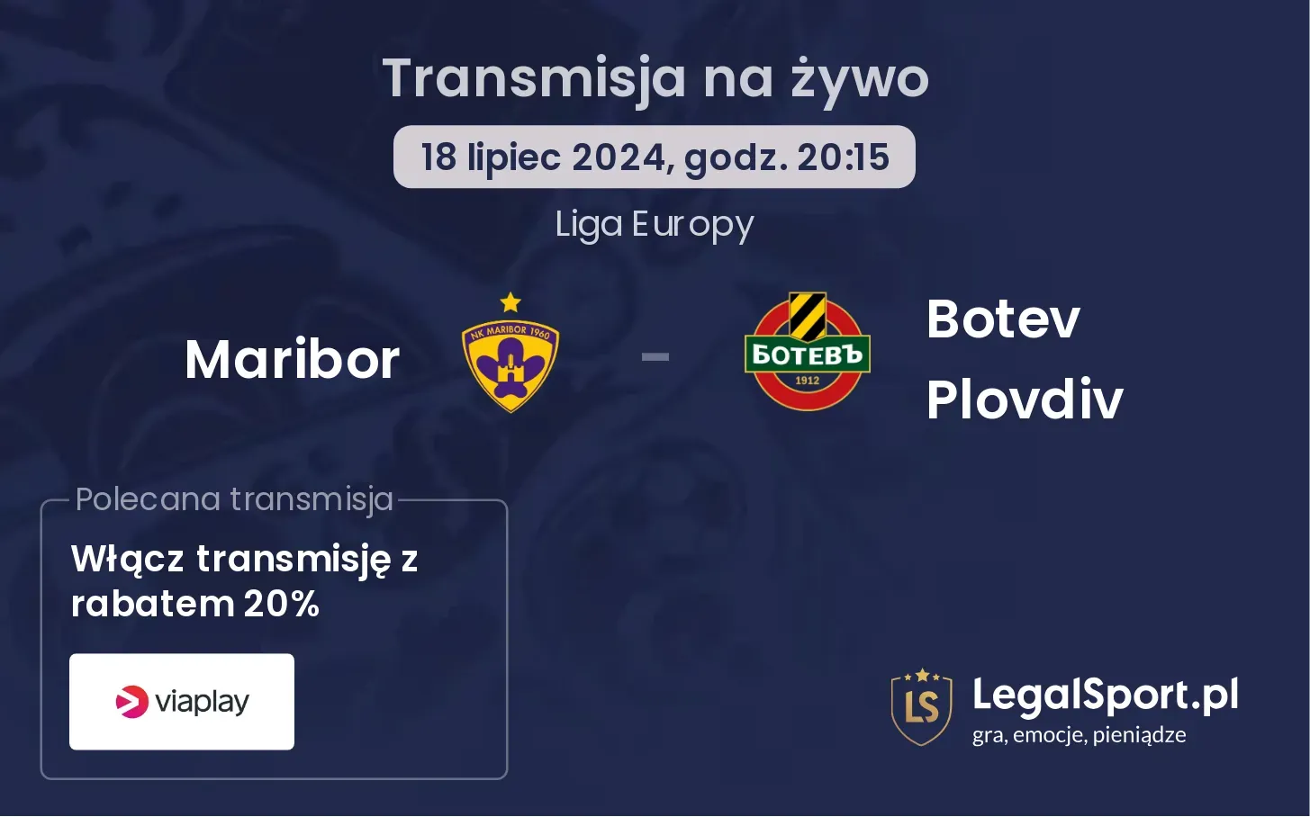 Maribor - Botev Plovdiv gdzie oglądać? (18.07, godz. 20:15)