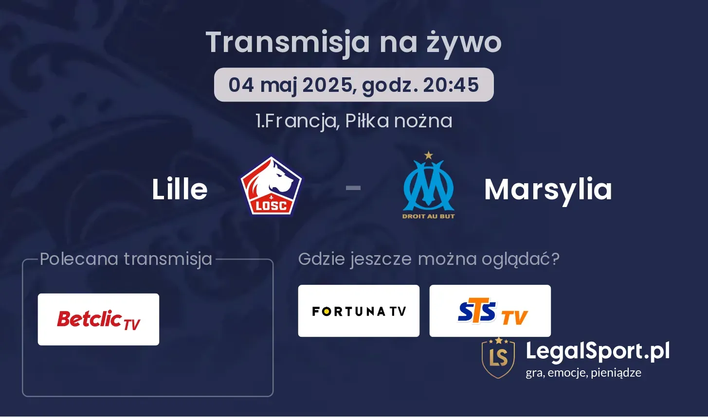 Lille - Marsylia gdzie oglądać transmisję?