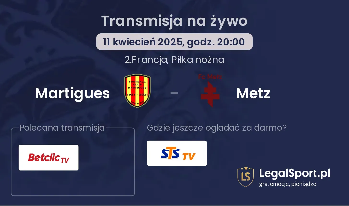 Martigues - Metz gdzie oglądać?