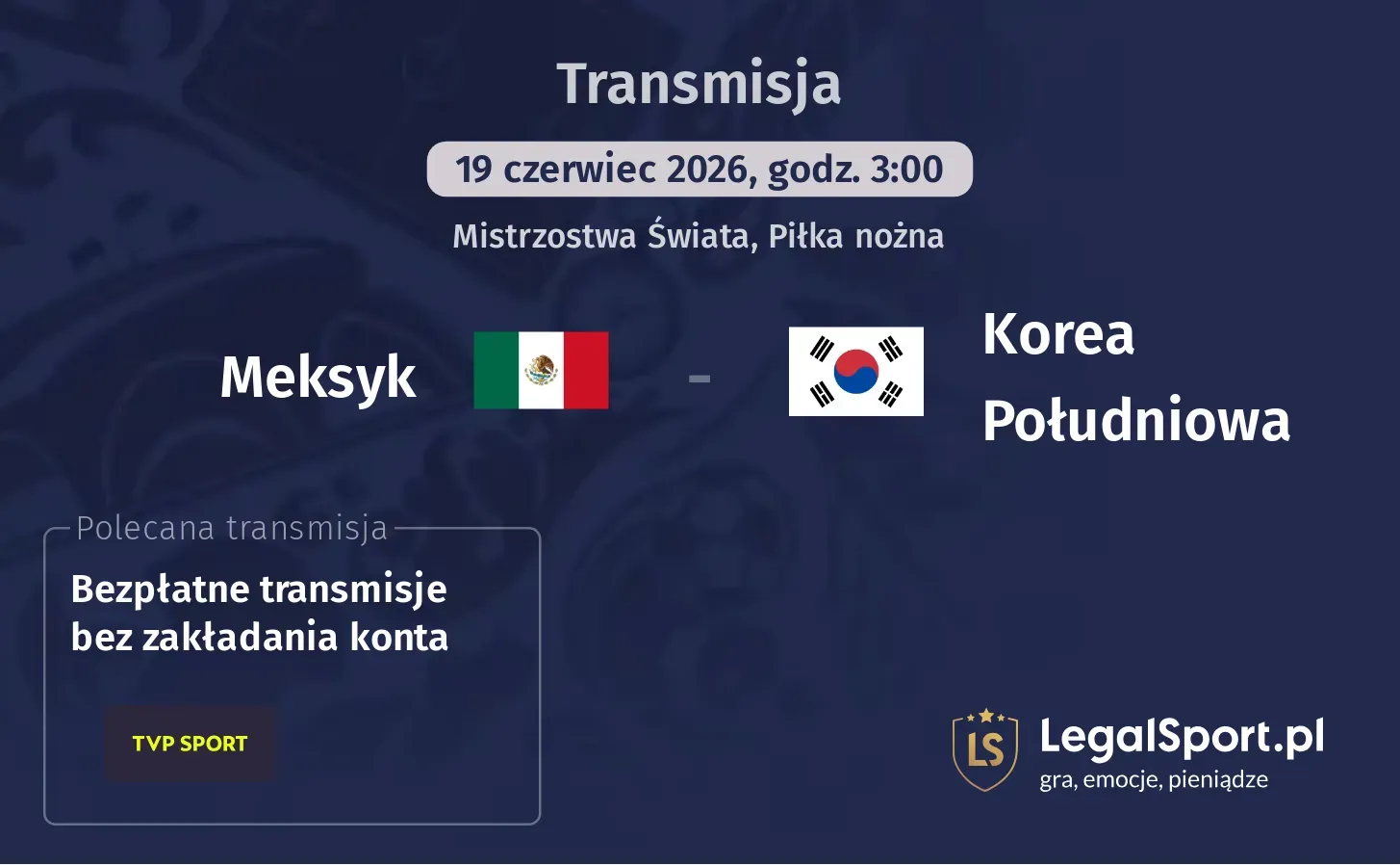 Meksyk - Korea Południowa Transmisje