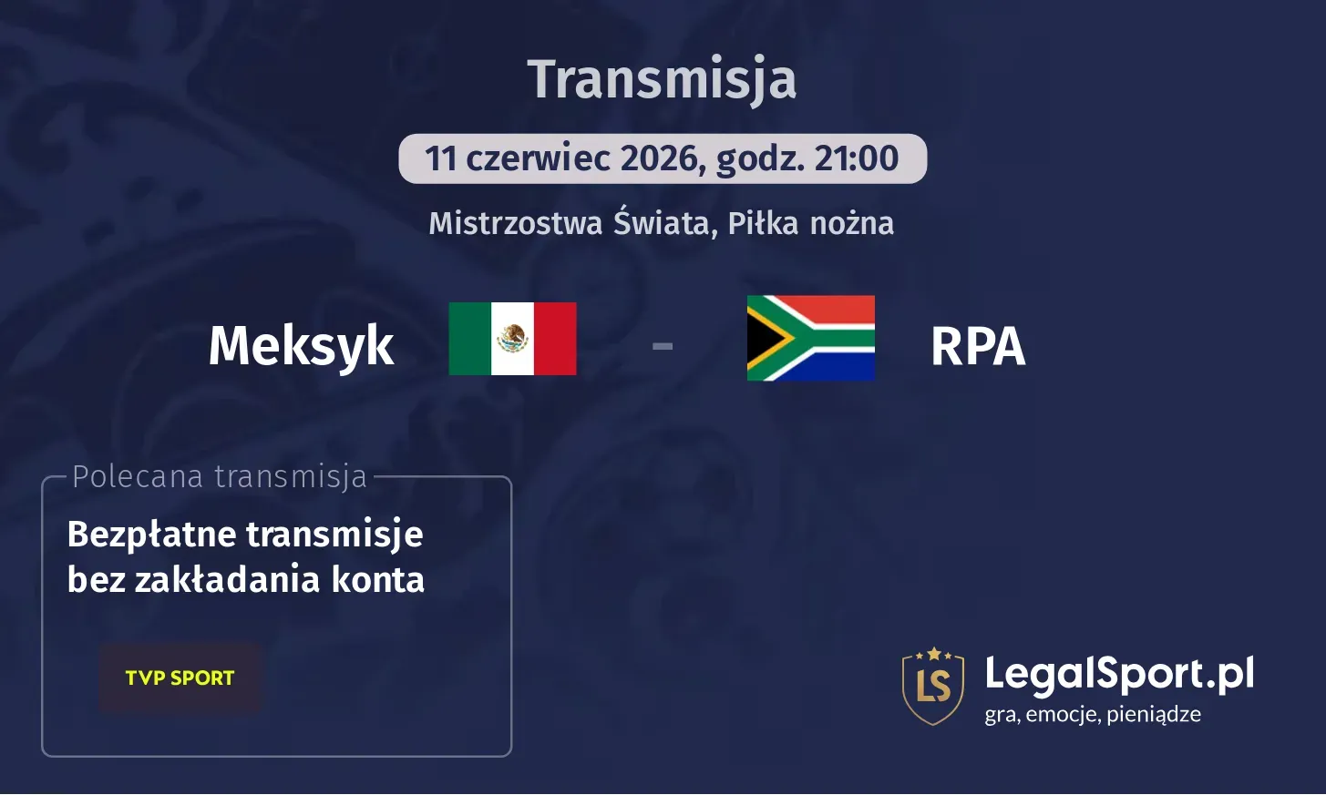 Meksyk - RPA Transmisje