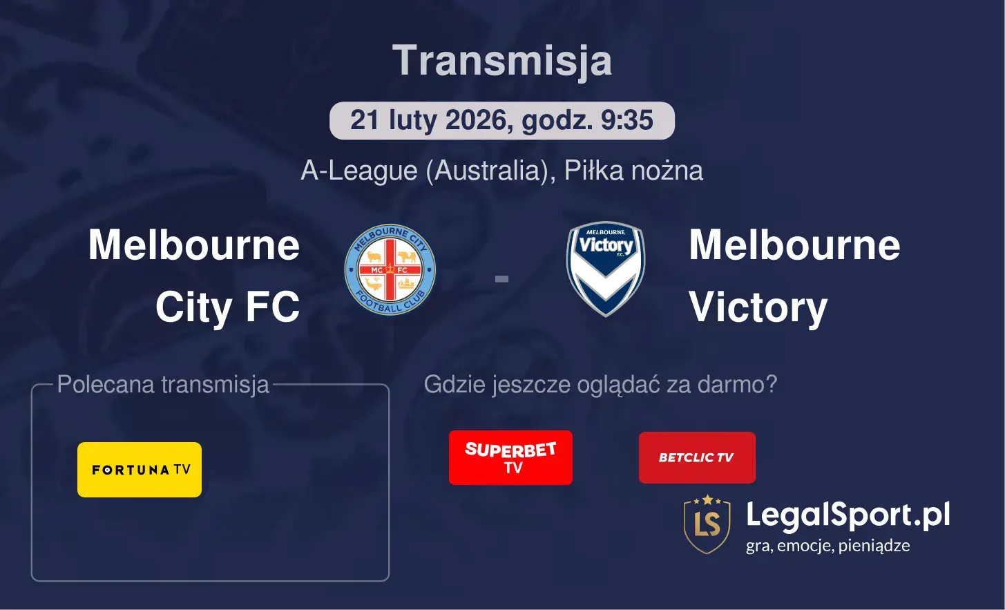 Melbourne City FC - Melbourne Victory Transmisje