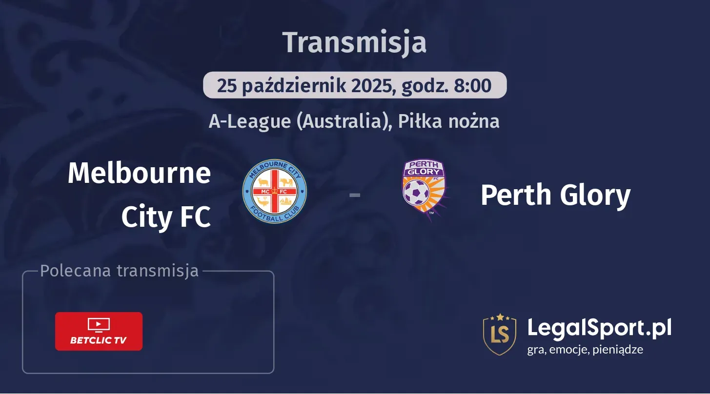 Melbourne City FC - Perth Glory Transmisje