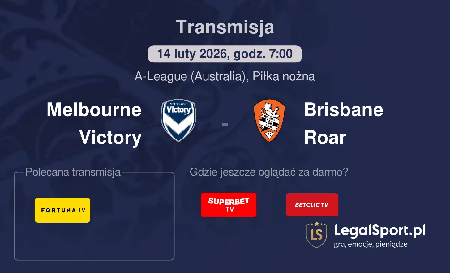 Melbourne Victory - Brisbane Roar Transmisje
