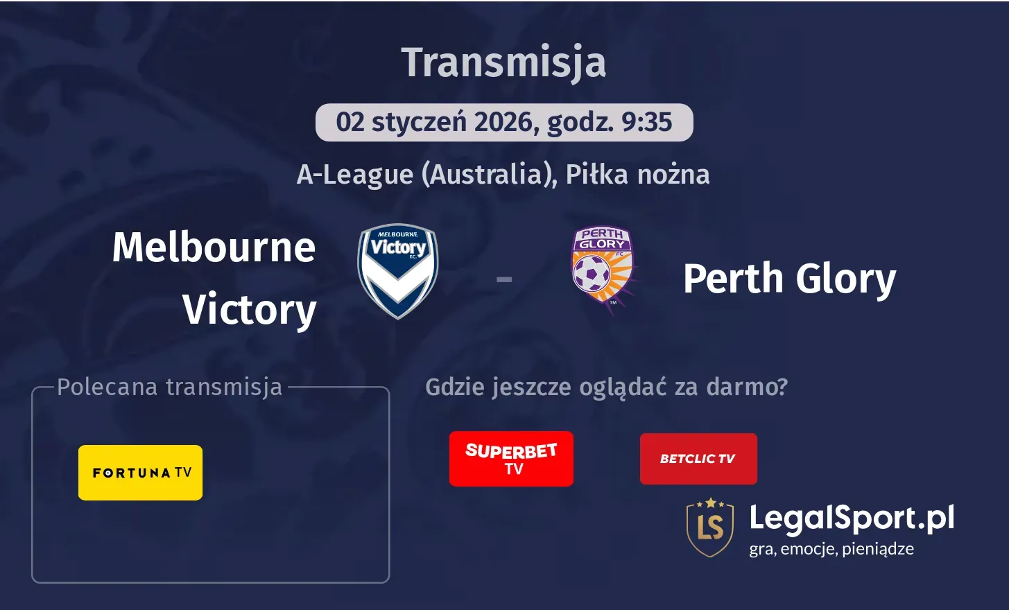 Melbourne Victory - Perth Glory Transmisje