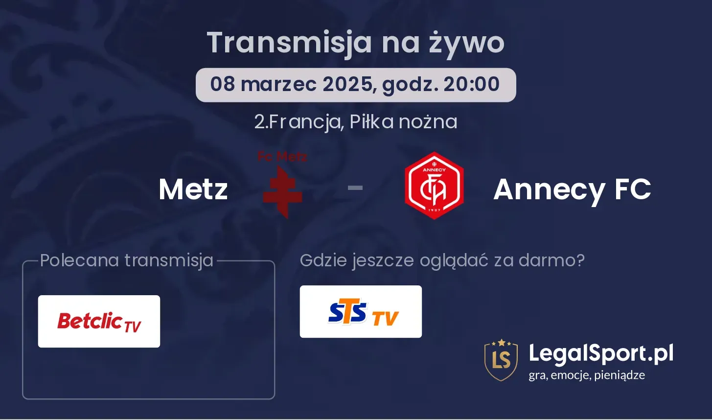 Metz - Annecy FC gdzie oglądać?