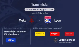 Metz - Lyon gdzie oglądać? (25.01)