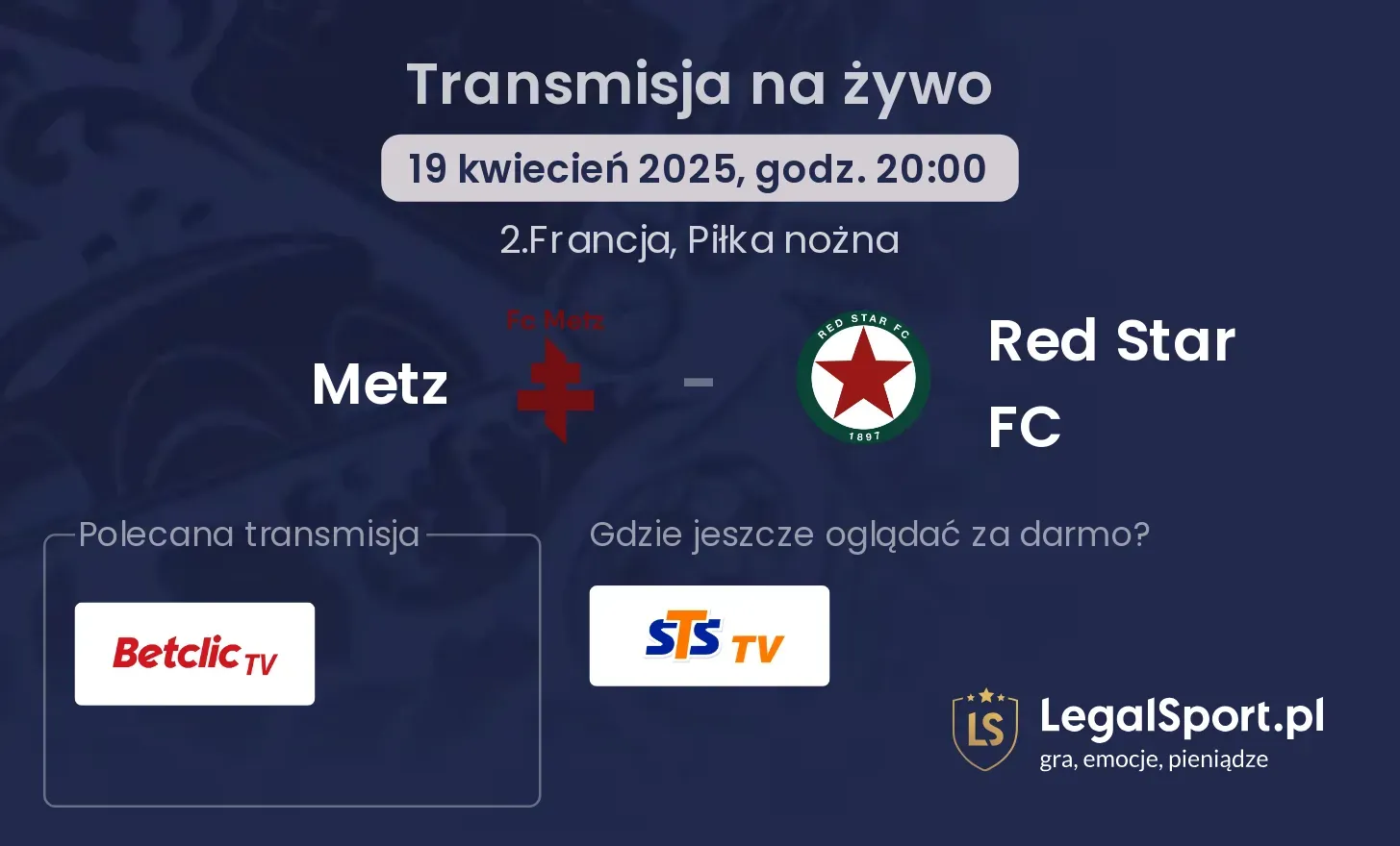 Metz - Red Star FC gdzie oglądać?