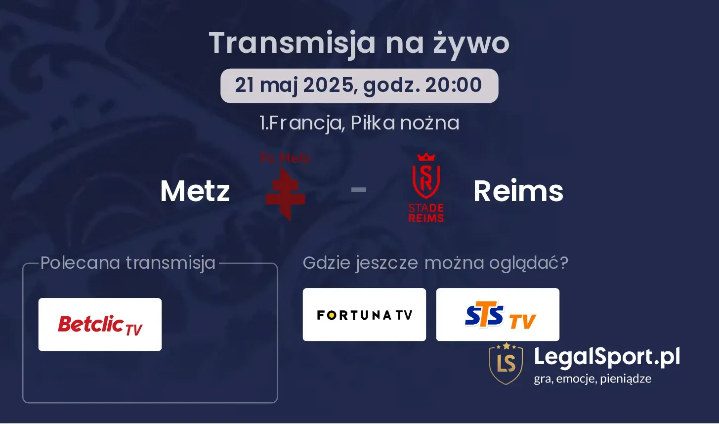 Metz - Reims gdzie oglądać?