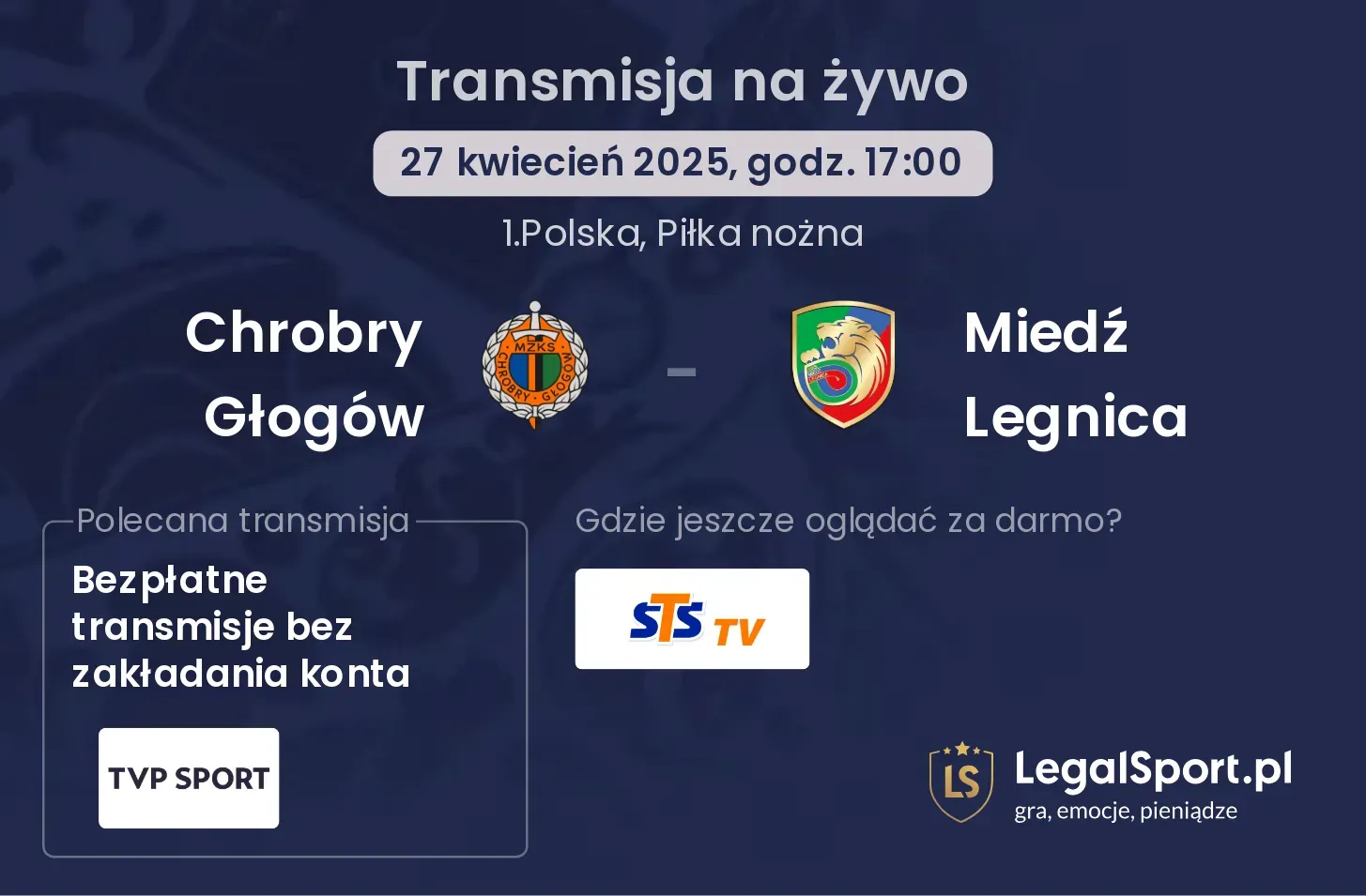 Chrobry Głogów - Miedź Legnica gdzie oglądać?