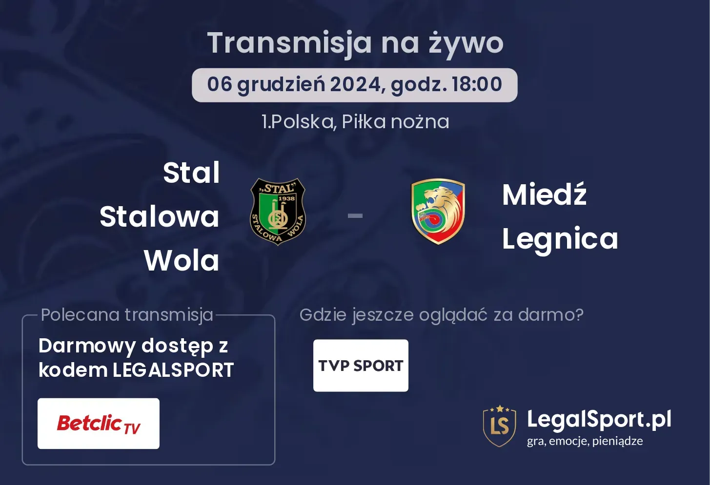 Stal Stalowa Wola - Miedź Legnica gdzie oglądać?