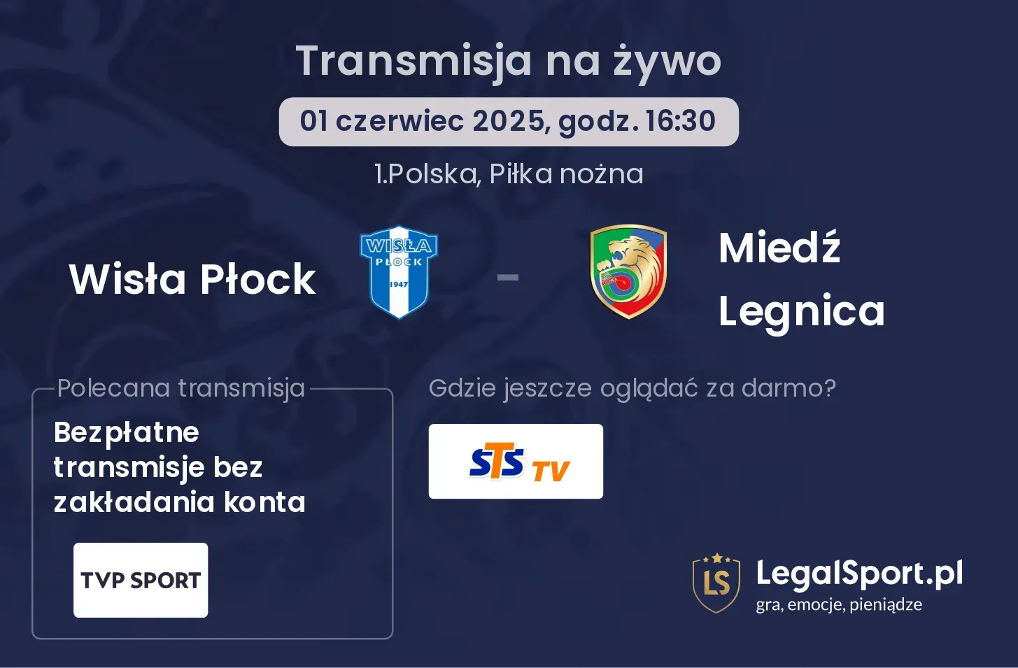 Miedź Legnica - Wisła Płock gdzie oglądać?