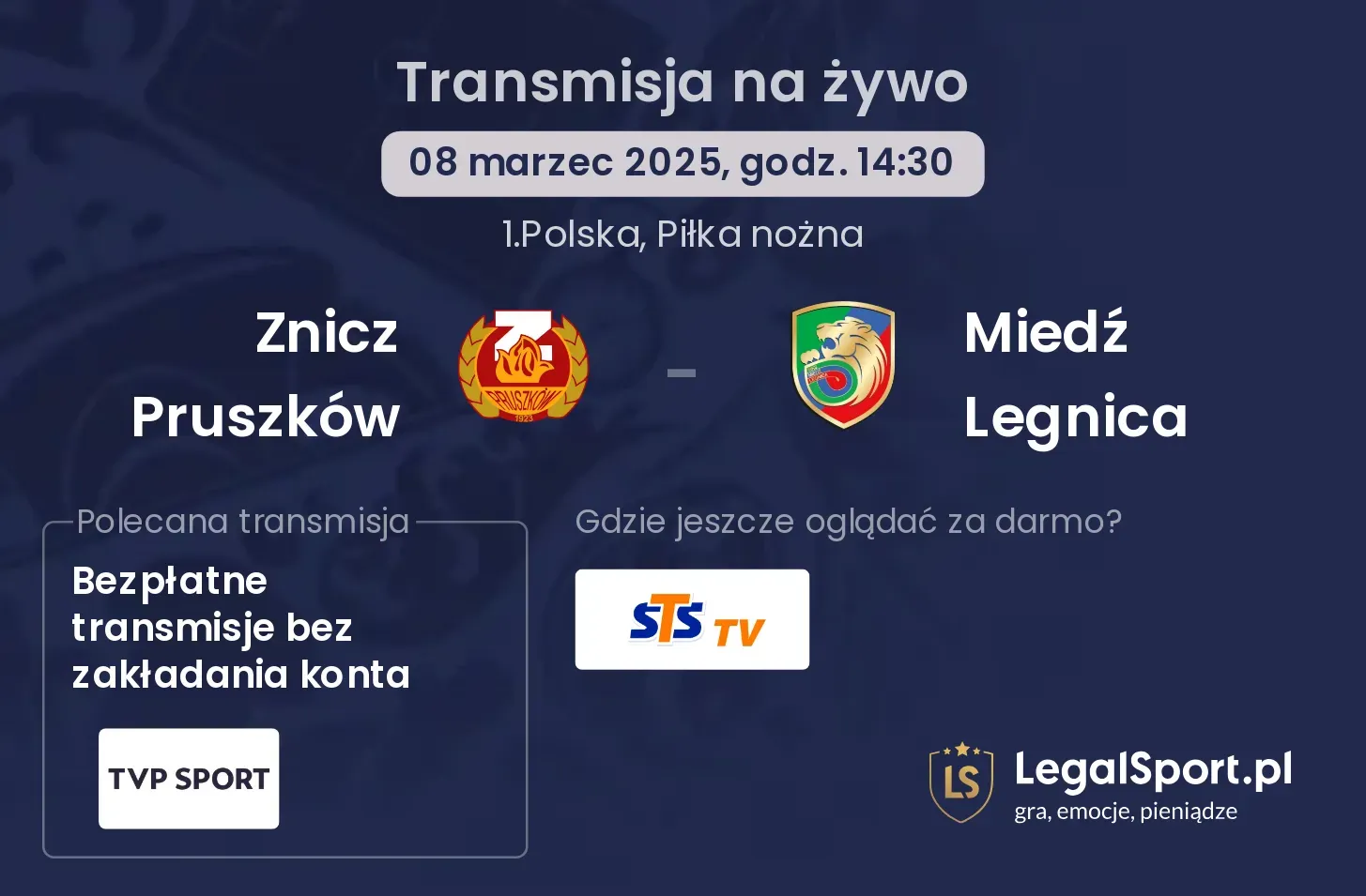 Znicz Pruszków - Miedź Legnica gdzie oglądać?