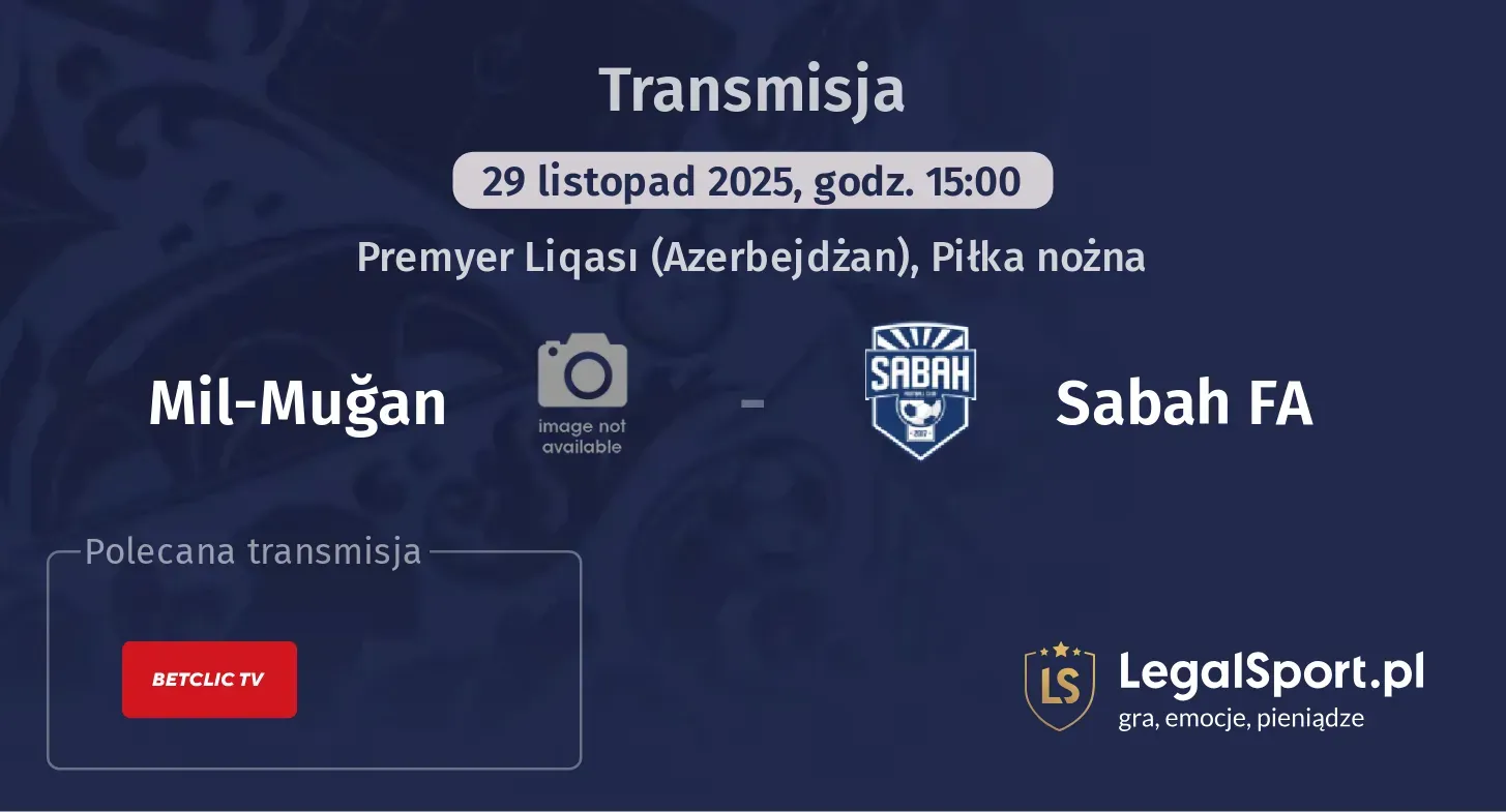 Mil-Muğan - Sabah FA Transmisje