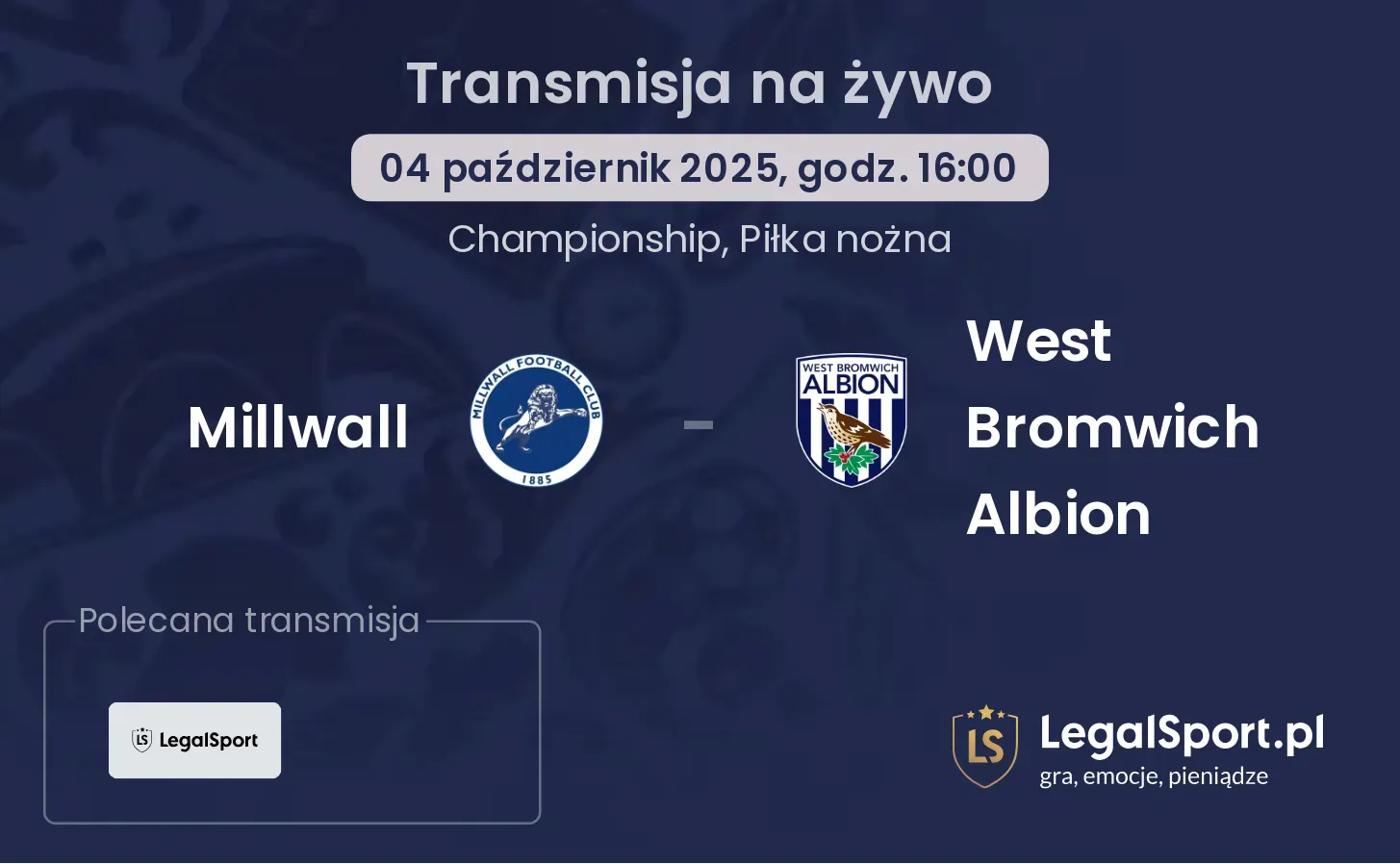 Millwall - West Bromwich Albion gdzie oglądać?