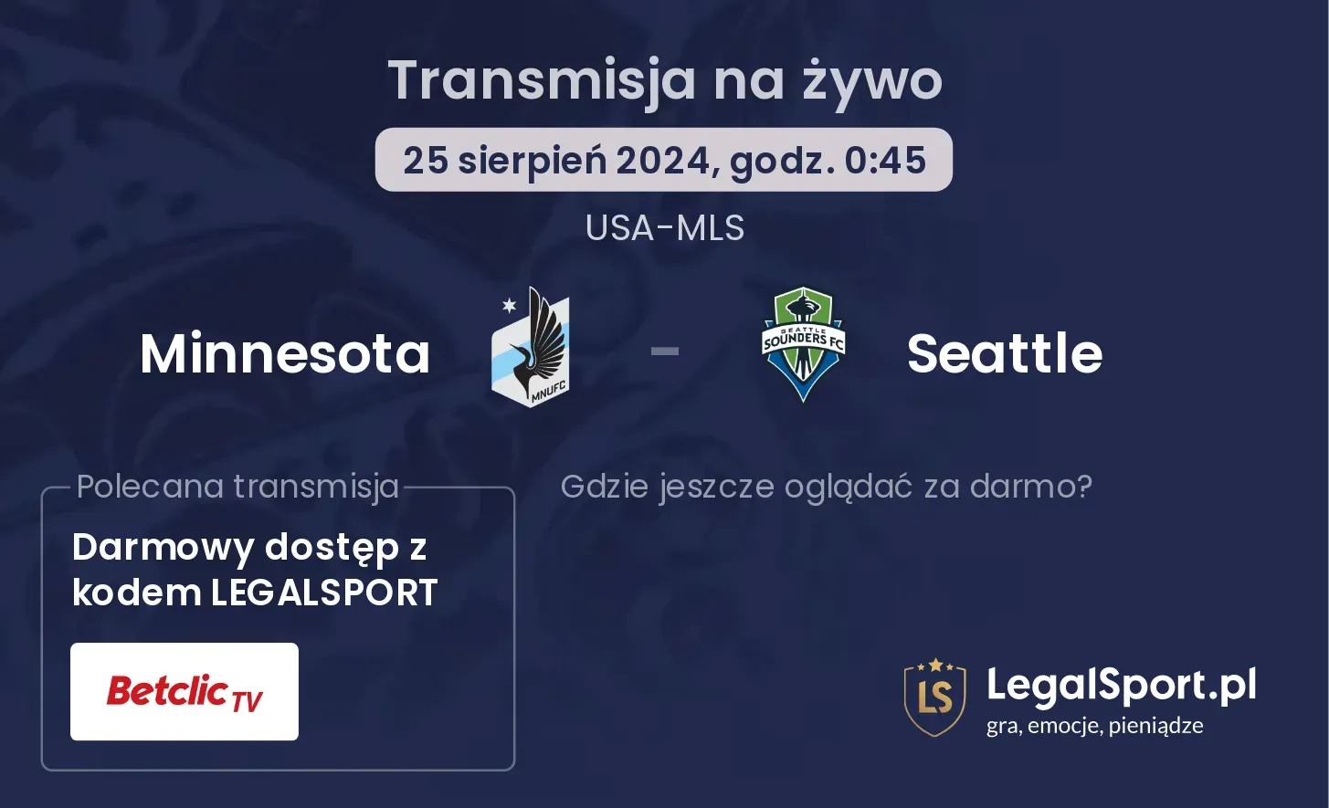 Minnesota - Seattle gdzie oglądać? 25.08, godz. 00:45