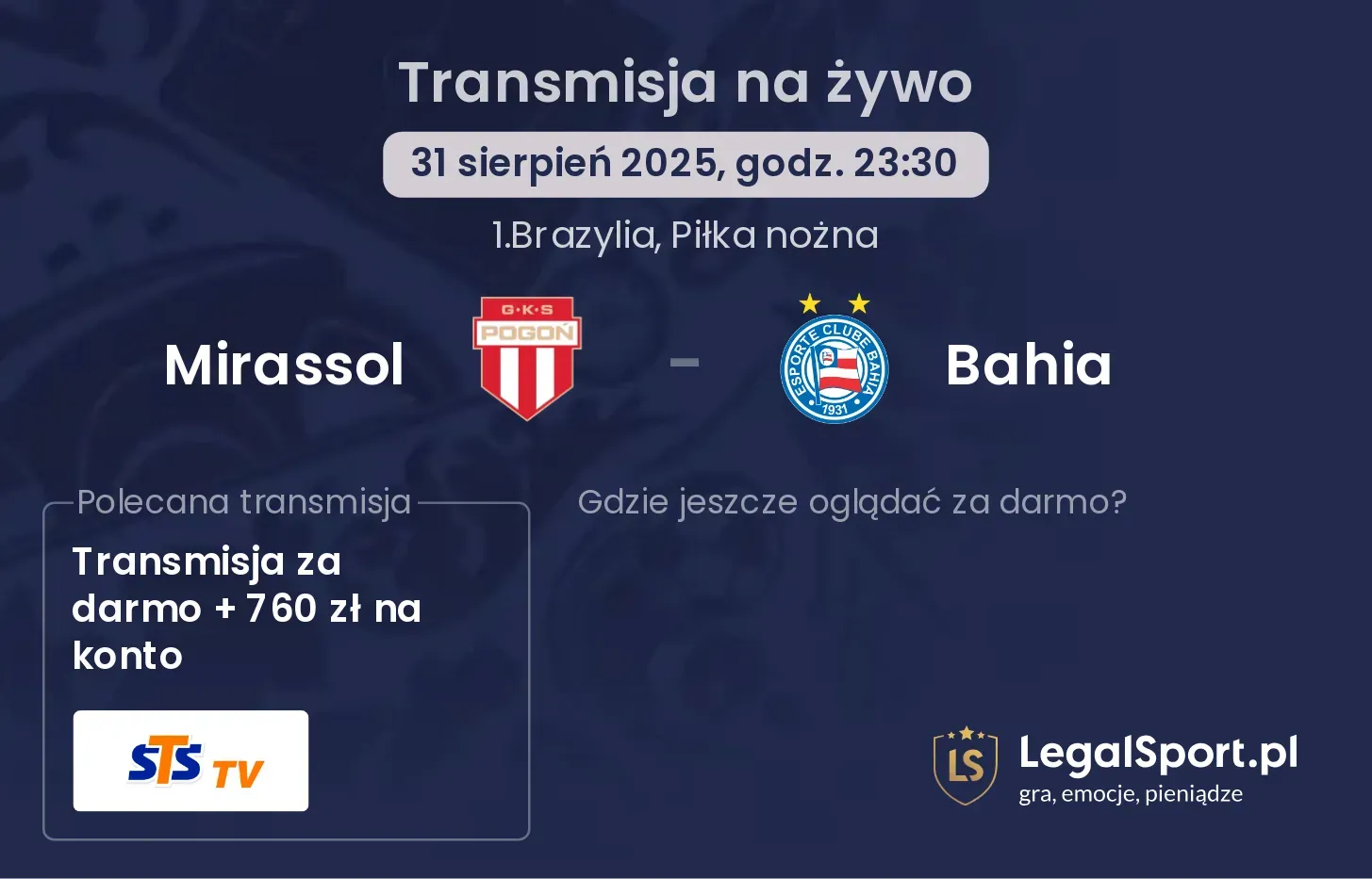 Mirassol - Bahia transmisja na żywo