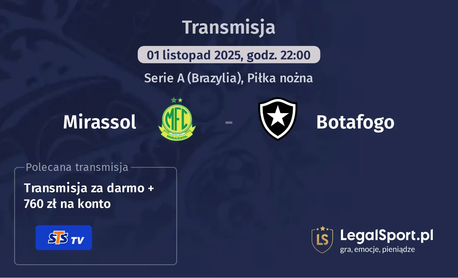 Mirassol - Botafogo Transmisje