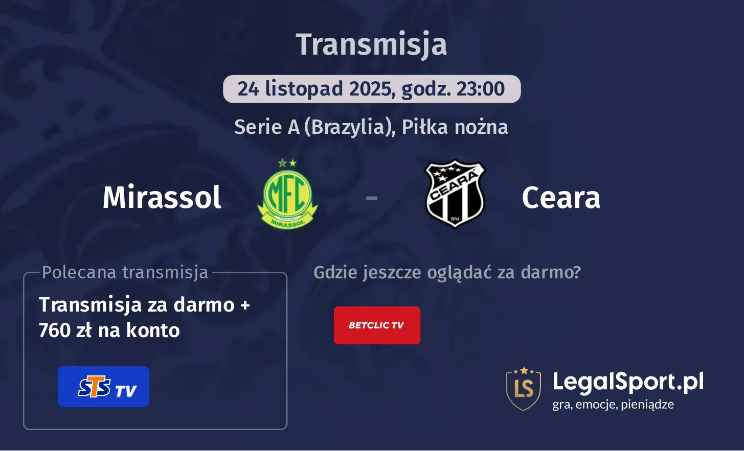 Mirassol - Ceara Transmisje