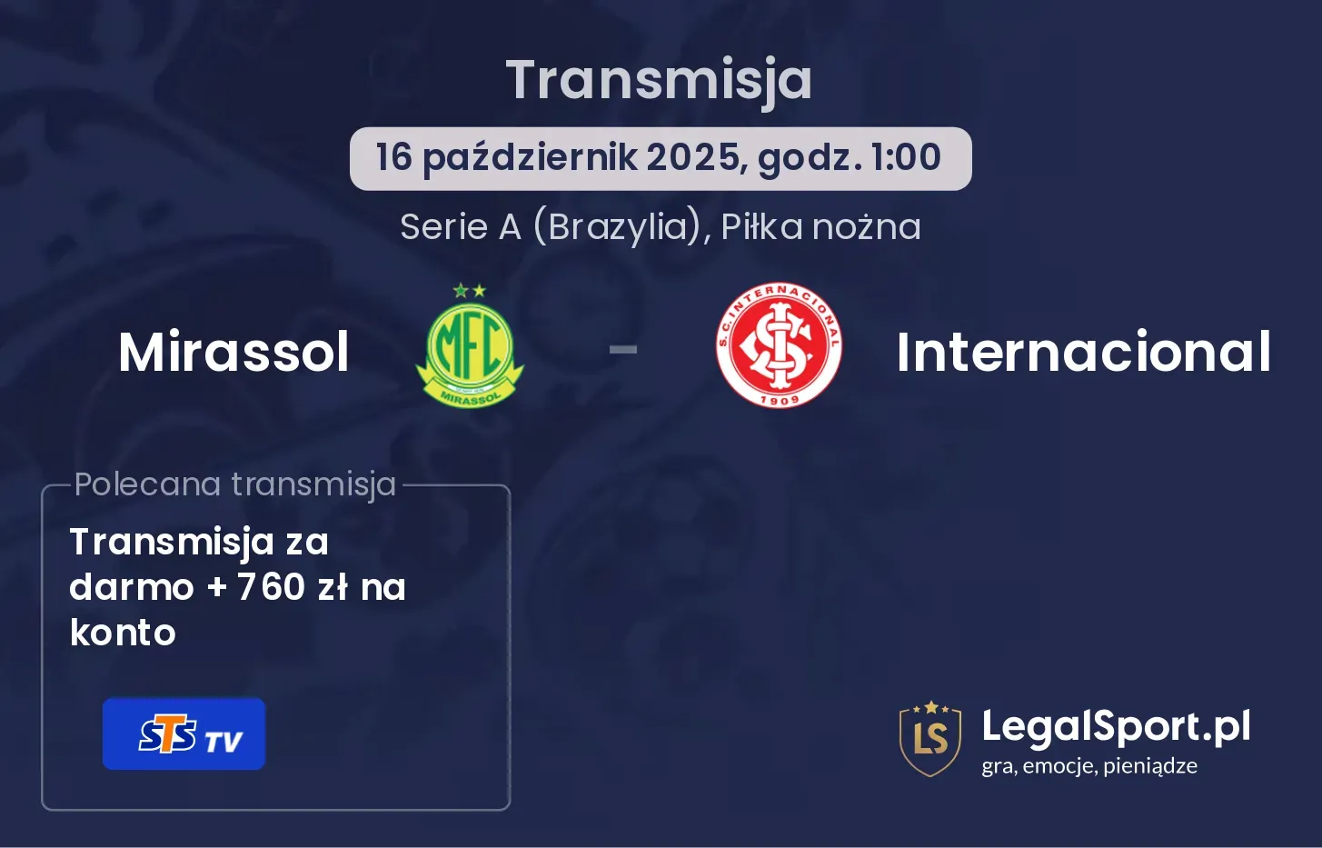 Mirassol - Internacional Transmisje