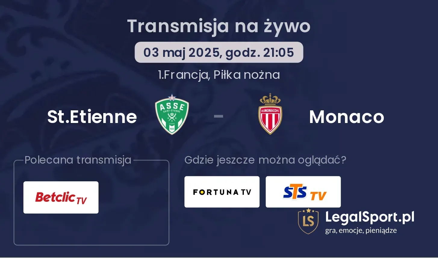 St.Etienne - Monaco gdzie oglądać transmisję?