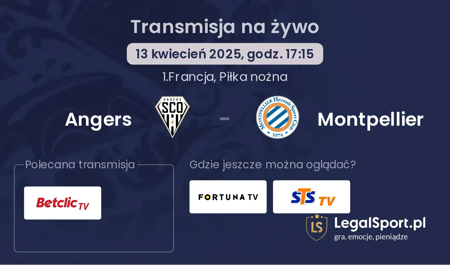 Angers - Montpellier gdzie oglądać?
