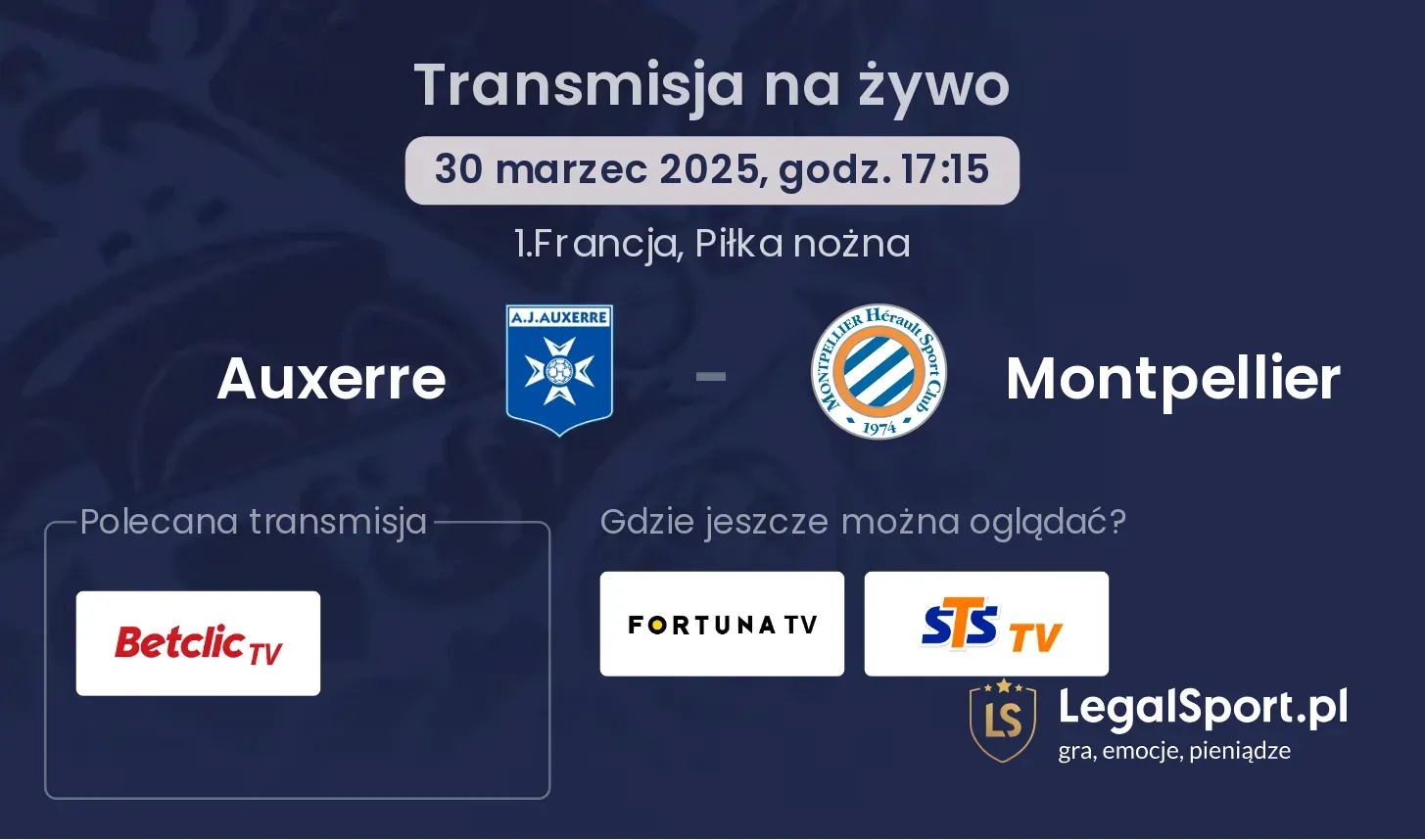Auxerre - Montpellier gdzie oglądać?